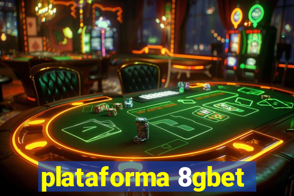 plataforma 8gbet